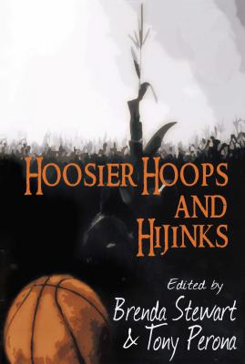 Hoosier Hoops & Hijinks