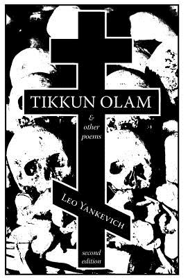 Tikkun Olam and Other Poems