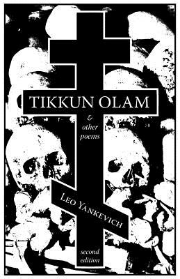 Tikkun Olam and Other Poems