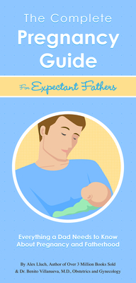 The Complete Pregnancy Guide Expectant Fathers