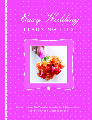 Easy Wedding Planning Plus