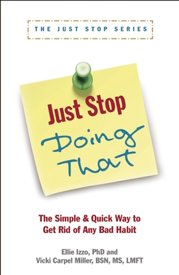 Just Stop Doing That!