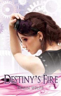 Destiny''s Fire