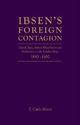 Ibsen's Foreign Contagion