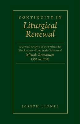 Continuity in Liturgical Renewal