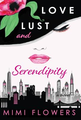 Love Lust and Serendipity