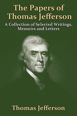 The Papers Of Thomas Jefferson