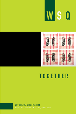 Together: Wsq Vol 47, Numbers 3 & 4