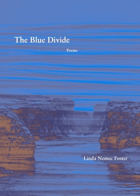 The Blue Divide - Poems