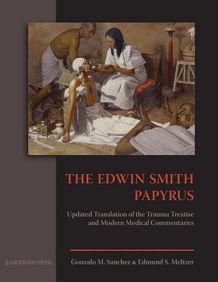 The Edwin Smith Papyrus