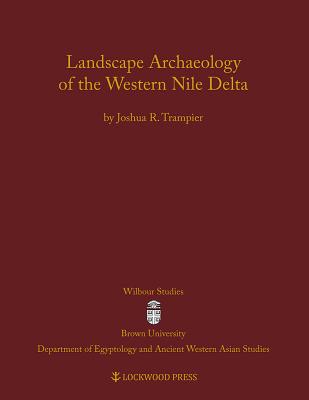 Landscape Archaeology of the Western Nile Delta