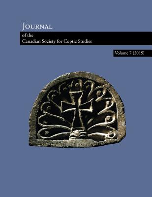 Journal of the Canadian Society for Coptic Studies, Volume 7 (2015)