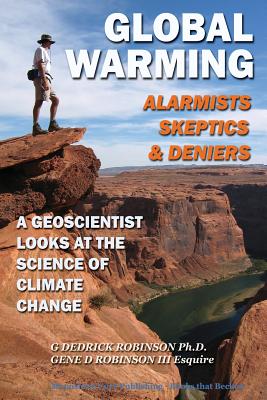 Glboal Warming-alarmists, Skeptics & Deniers