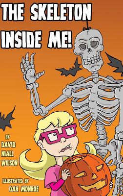 The Skeleton Inside Me!