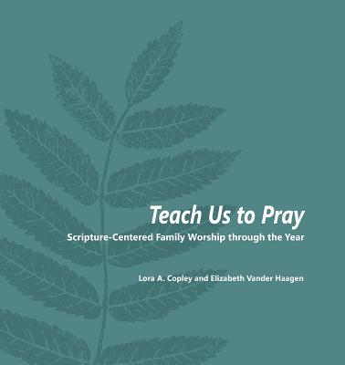 Teach Us to Pray