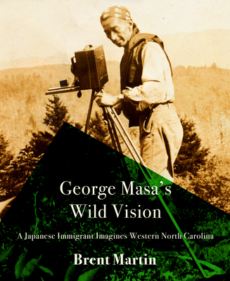 George Masa's Wild Vision