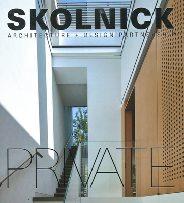 Skolnick Architecture + Design Partnership: Public/Private