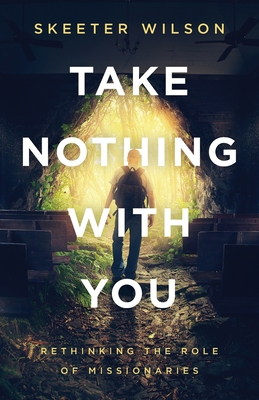 Take Nothing With You