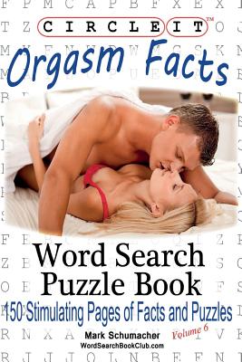 Circle It, Orgasm Facts, Word Search, Puzzle Book