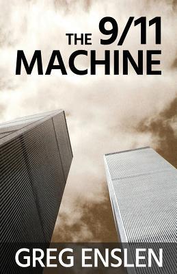 The 9/11 Machine