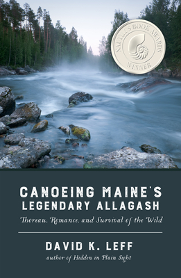 Canoeing Maine's Legendary Allagash