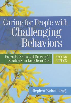 Caring For People With Challenging Behaviors