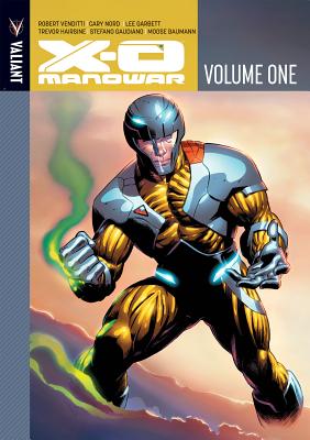 X-O Manowar Volume 1