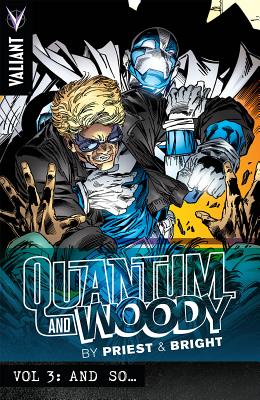 Quantum and Woody by Priest & Bright Volume 3