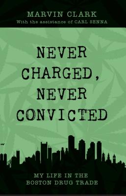 Never Arrested, Never Convicted