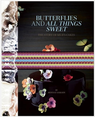 Butterflies and All Things Sweet Deluxe Edition