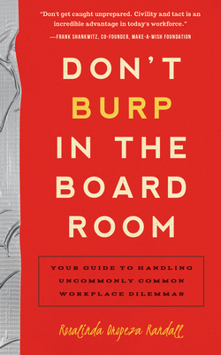 Don't Burp in the Boardroom