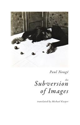 The Subversion of Images