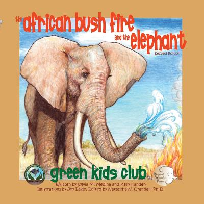 The African Bush Fire and the Elephant