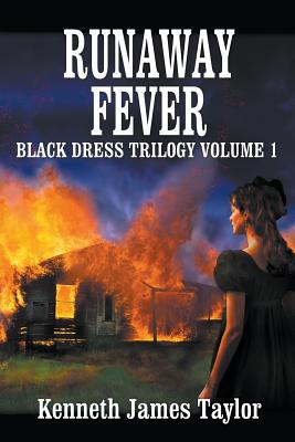 Runaway Fever/Black Dress Trilogy Volume 1