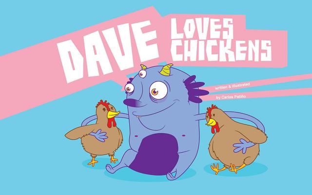 Dave Loves Chickens