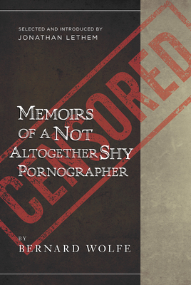 Memoirs Of A Not Altogether Shy Pornographer