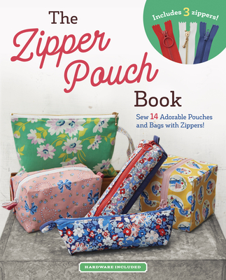 The Zipper Pouch Book