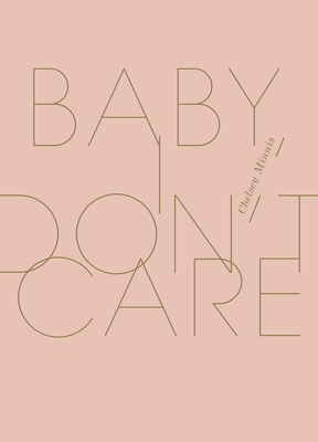 Baby, I Don't Care