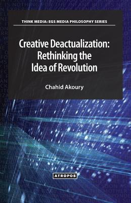 Creative Deactualization