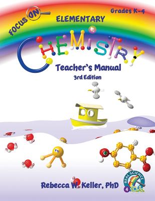 Focus On Elementary Chemistry Teacher's Manual 3rd Edition