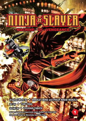 Ninja Slayer Vol. 1