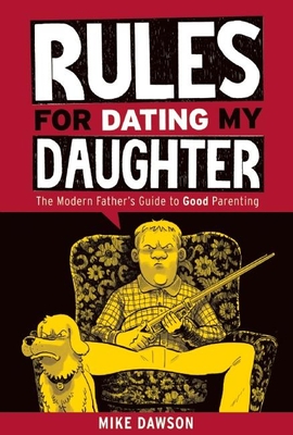 Rules For Dating My Daughter