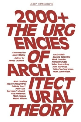 2000+ - The Urgenices of Architectural Theory