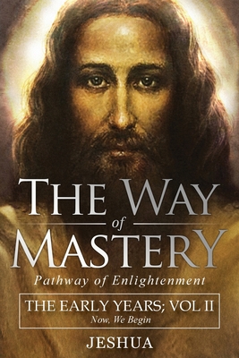 The Way of Mastery, Pathway of Enlightenment