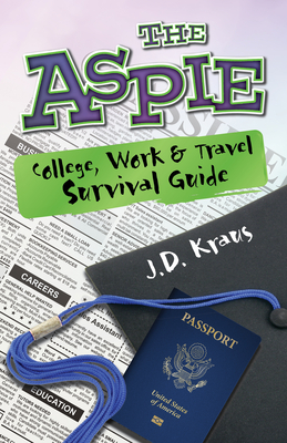 The Aspie College, Work, and Travel Survival Guide