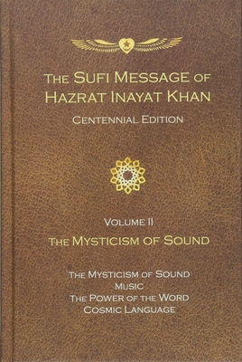 The Sufi Message of Hazrat Inayat Khan Vol. II