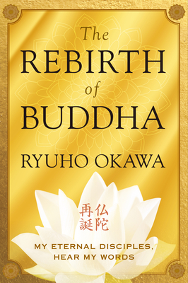 The Rebirth of Buddha