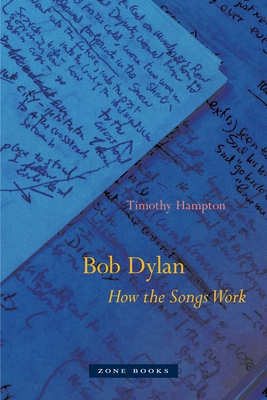 Bob Dylan - How the Songs Work