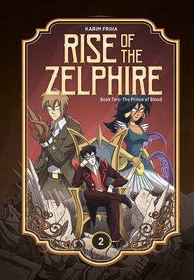 Rise of the Zelphire Book Two