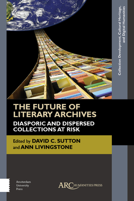 The Future of Literary Archives